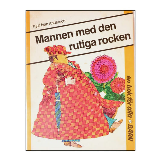 Kjell Ivan Anderson: Mannen Med Den Rutiga Rocken