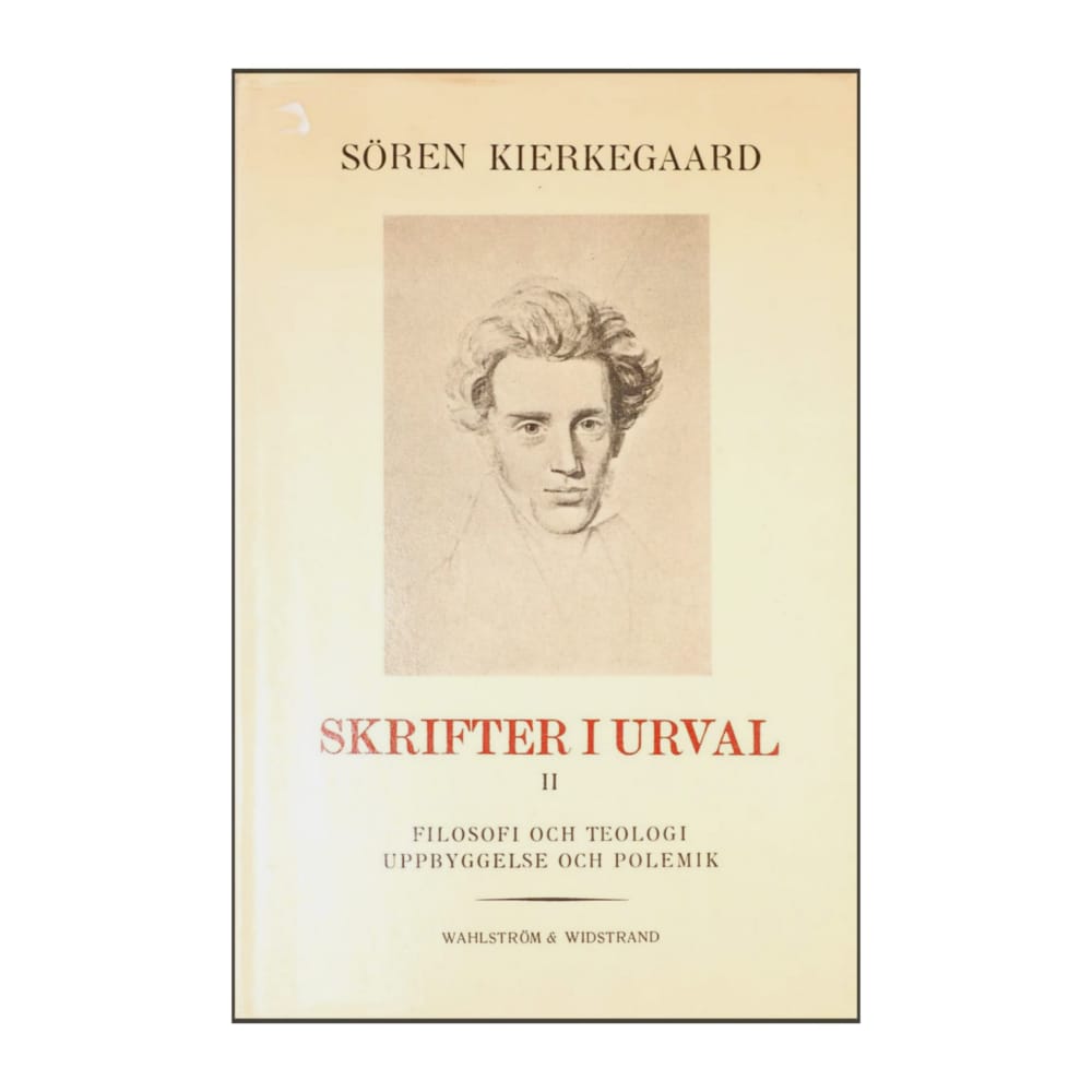 Sören Kierkegaard: Skrifter I Urval 2