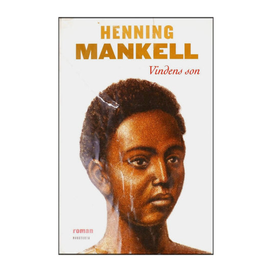 Henning Mankell: Vindens Son