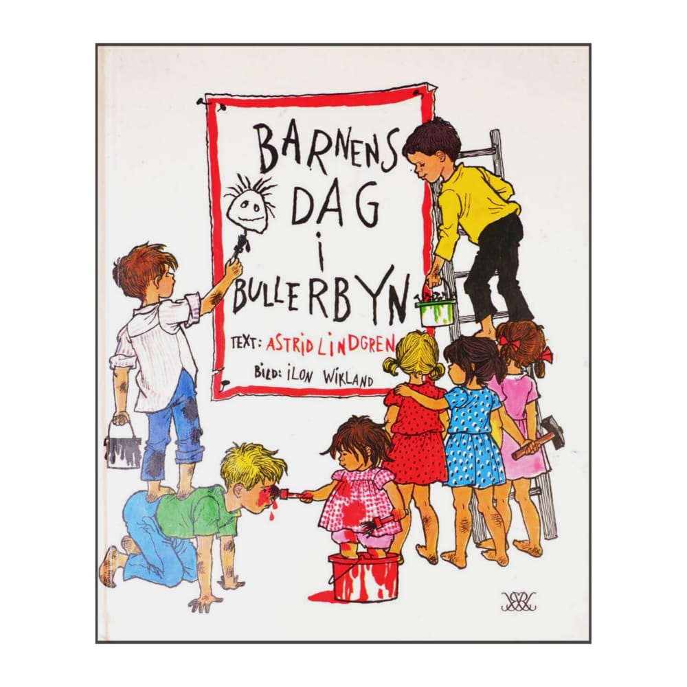 Astrid Lindgren: Barnens Dag I Bullerbyn