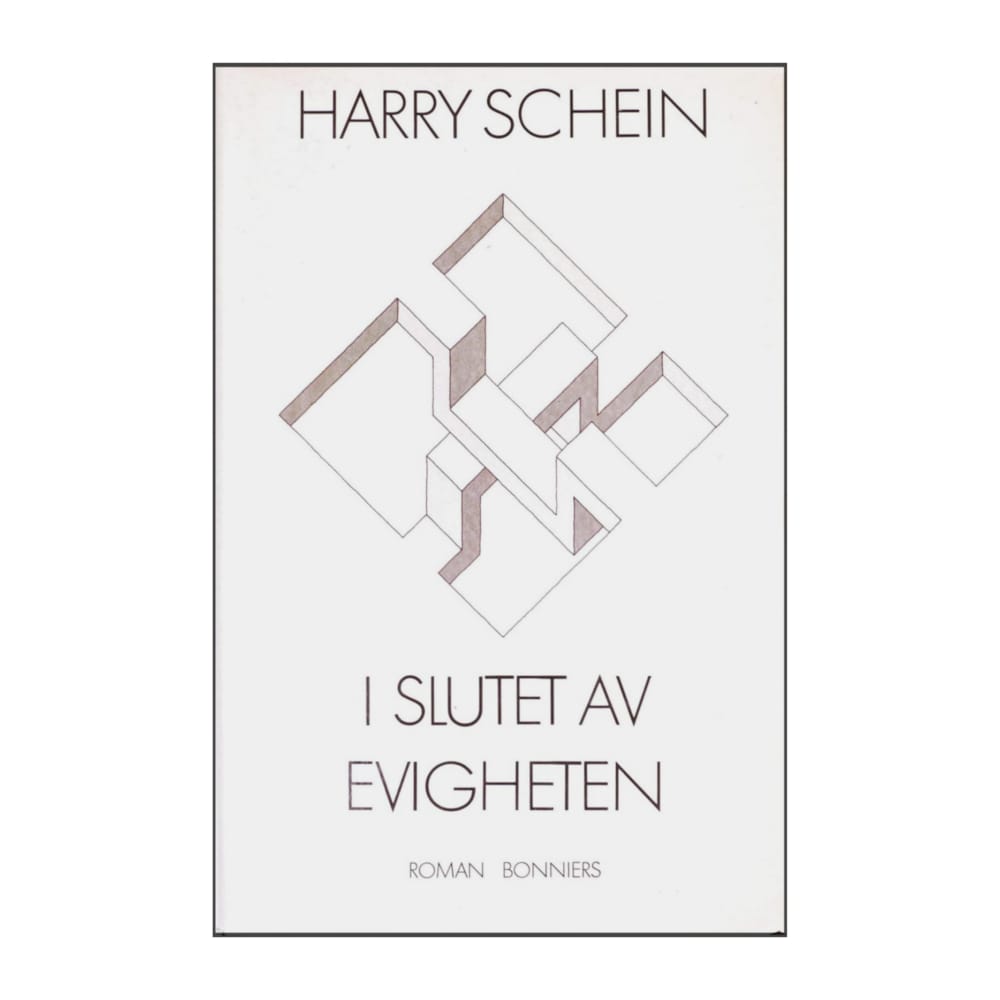 Harry Schein: I Slutet Av Evigheten