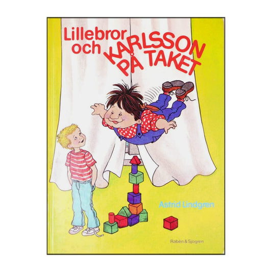 Astrid Lindgren: Lillebror Och Karlsson På Taket