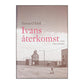 Tawni O'Dell: Ivans Återkomst