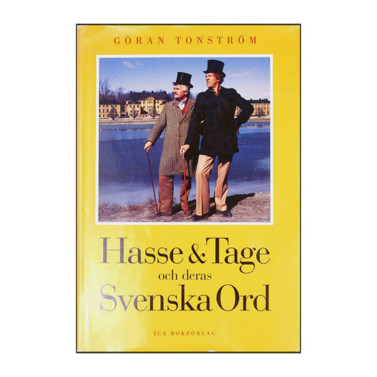 Göran Tonström: Hasse & Tage Och Deras Svenska Ord
