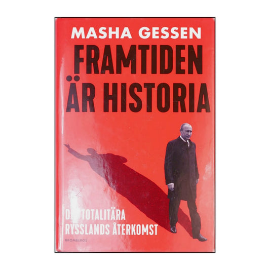 Masha Gessen: Framtiden Är Historia