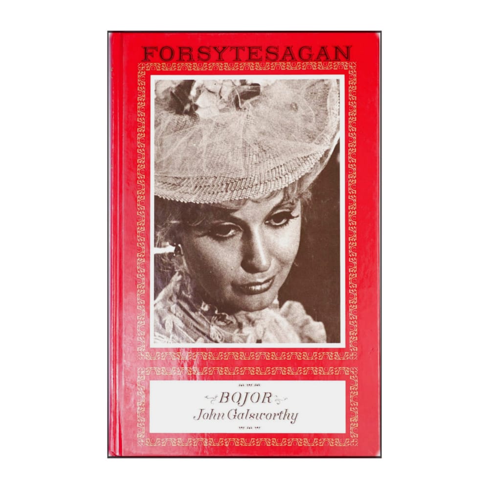 John Galsworthy: Forsytesagan - Bojor