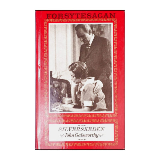 John Galsworthy: Forsytesagan - Silverskeden