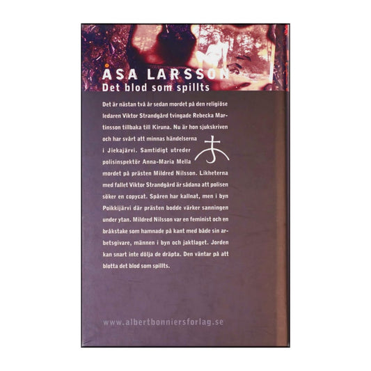 Åsa Larsson: Det Blod Som Spillts