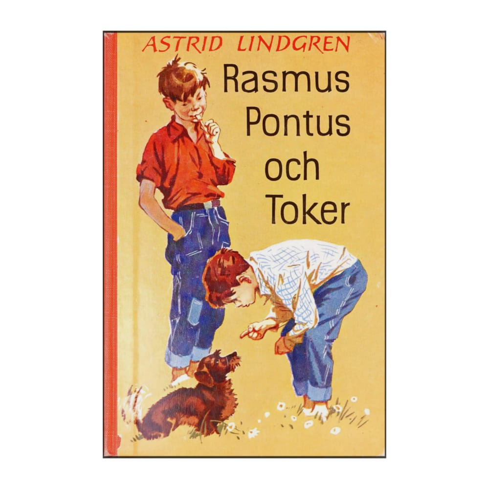 Astrid Lindgren: Rasmus Pontus Och Toker