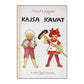 Astrid Lindgren: Kajsa Kavat