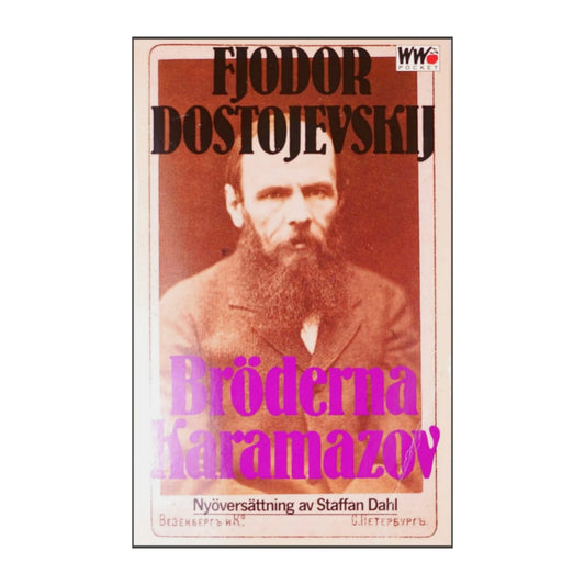 Fjodor Dostojevskij: Bröderna Karamazov