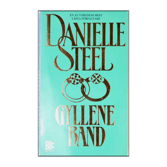 Danielle Steel: Gyllene Band