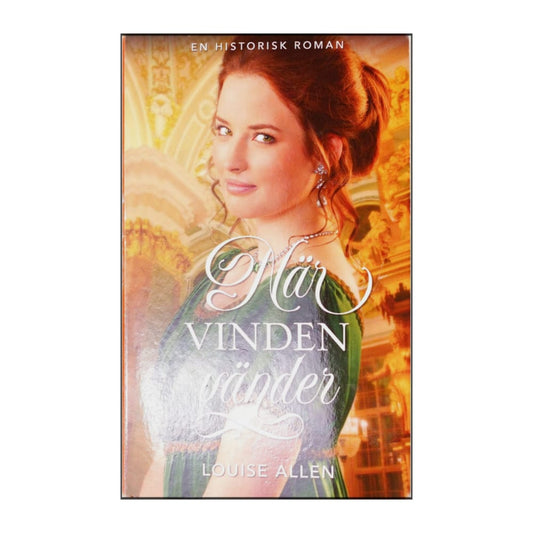 Louise Allen: När Vinden Vänder