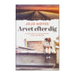 Jojo Moyes: Arvet Efter Dig