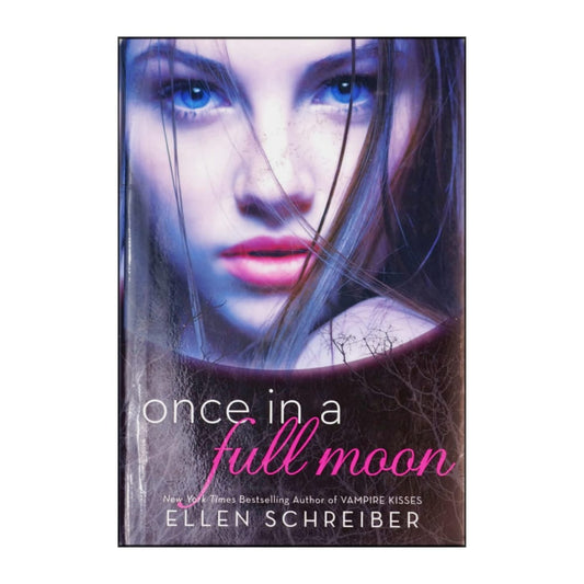 Ellen Schreiber: Once In A Full Moon