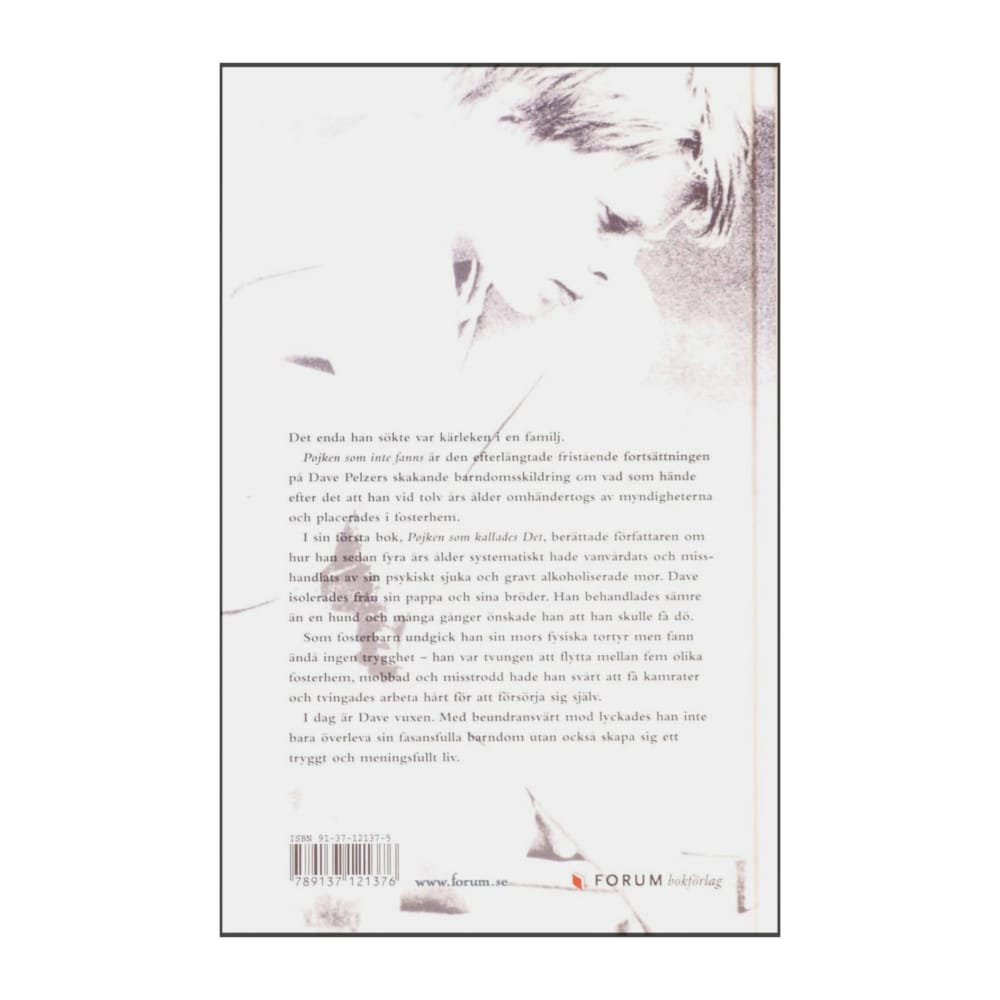 Dave Pelzer: Pojken Som Inte Fanns