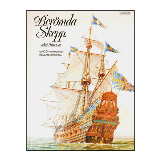 Erik Abranson: Berömda Skepp