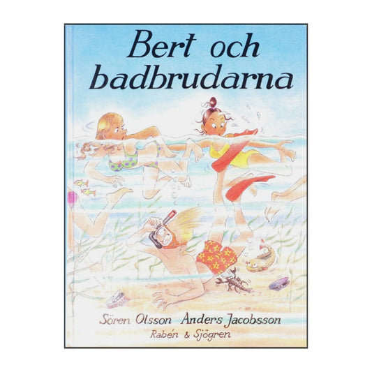 Bert: Bert Och Badbrudarna
