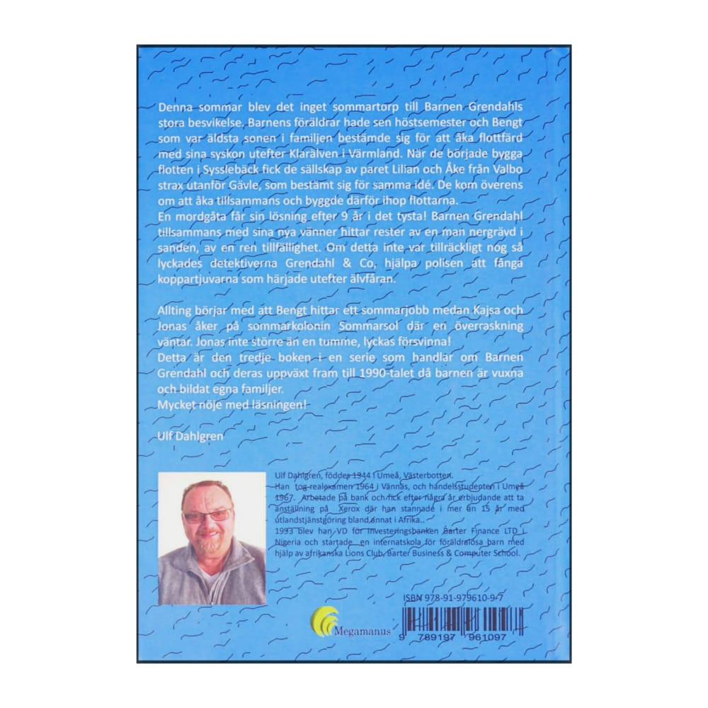 Ulf Dahlgren: Barnen Grendahl På Flottfärd I Värmland