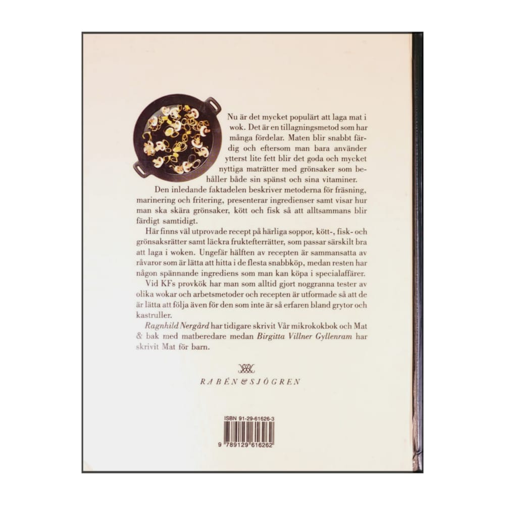 Birgitta Villner Gylleneram & Ragnhild Nergård: Vår Wok Bok