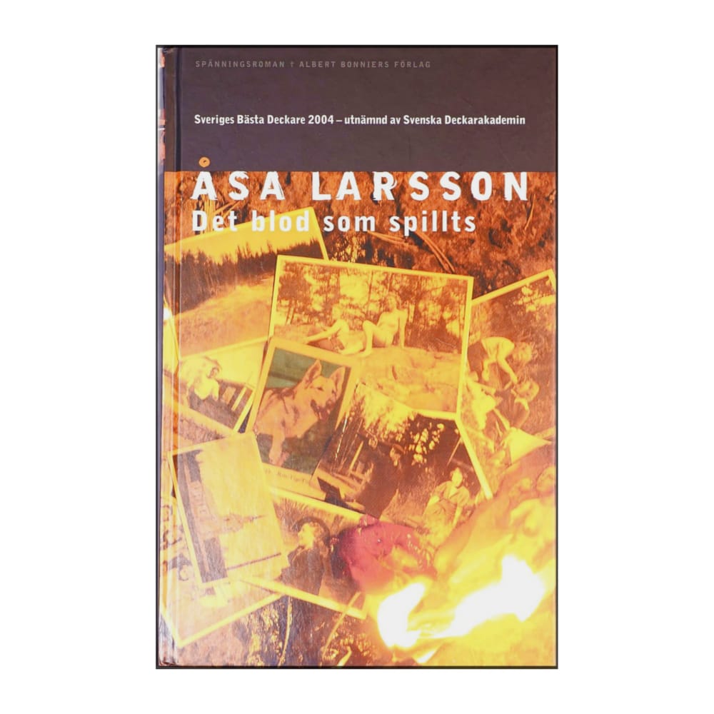 Åsa Larsson: Det Blod Som Spillts
