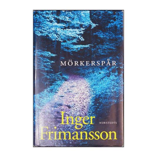 Inger Frimansson: Mörkerspår
