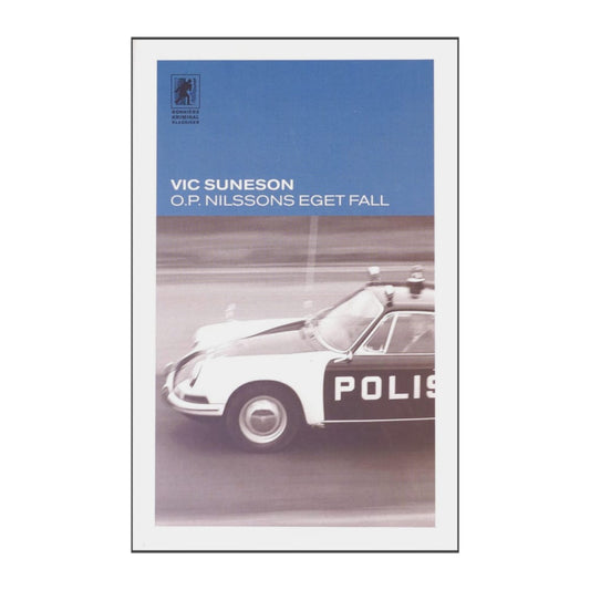 Vic Suneson: O.P. Nilssons Eget Fall