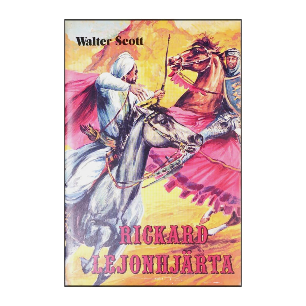 Walter Scott: Rickard Lejonhjärta 7