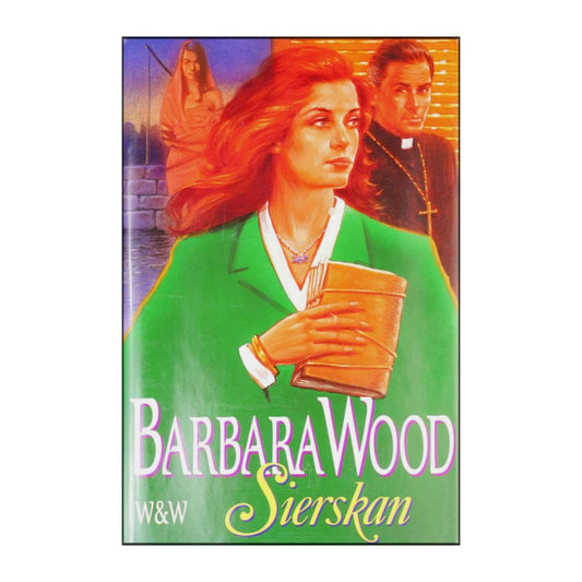 Barbara Wood: Sierskan