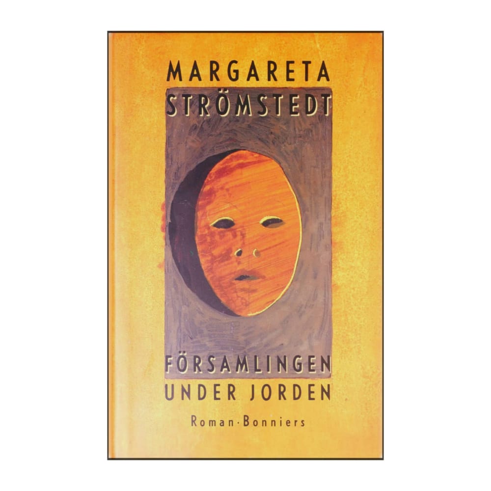 Margareta Strömstedt: Församlingen Under Jorden