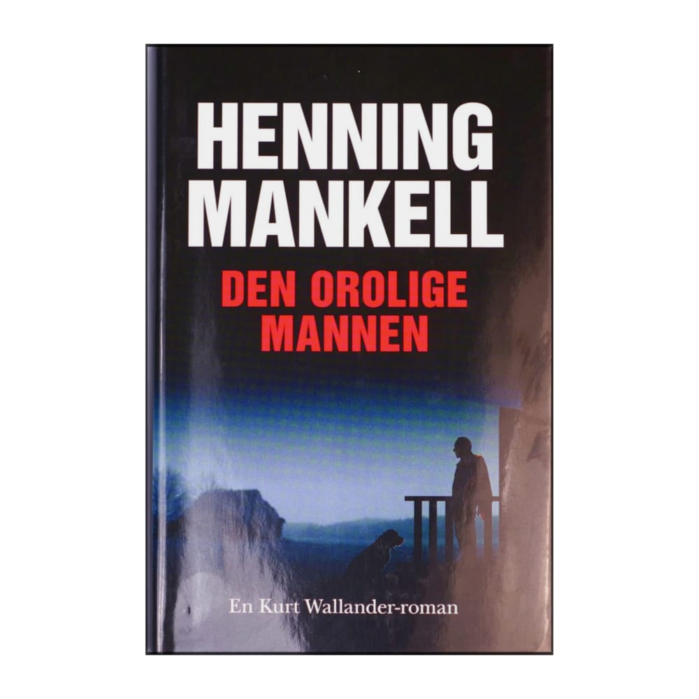 Henning Mankell: Den Orolige Mannen