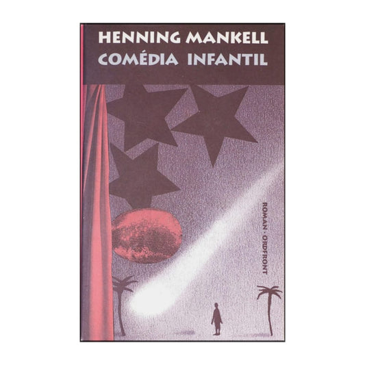 Henning Mankell: Comédia Infantil