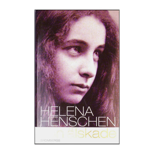 Helena Henschen: Hon Älskade
