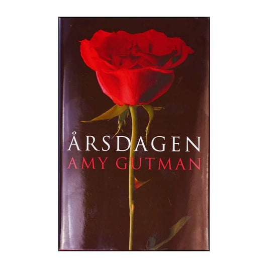 Amy Gutman: Årsdagen