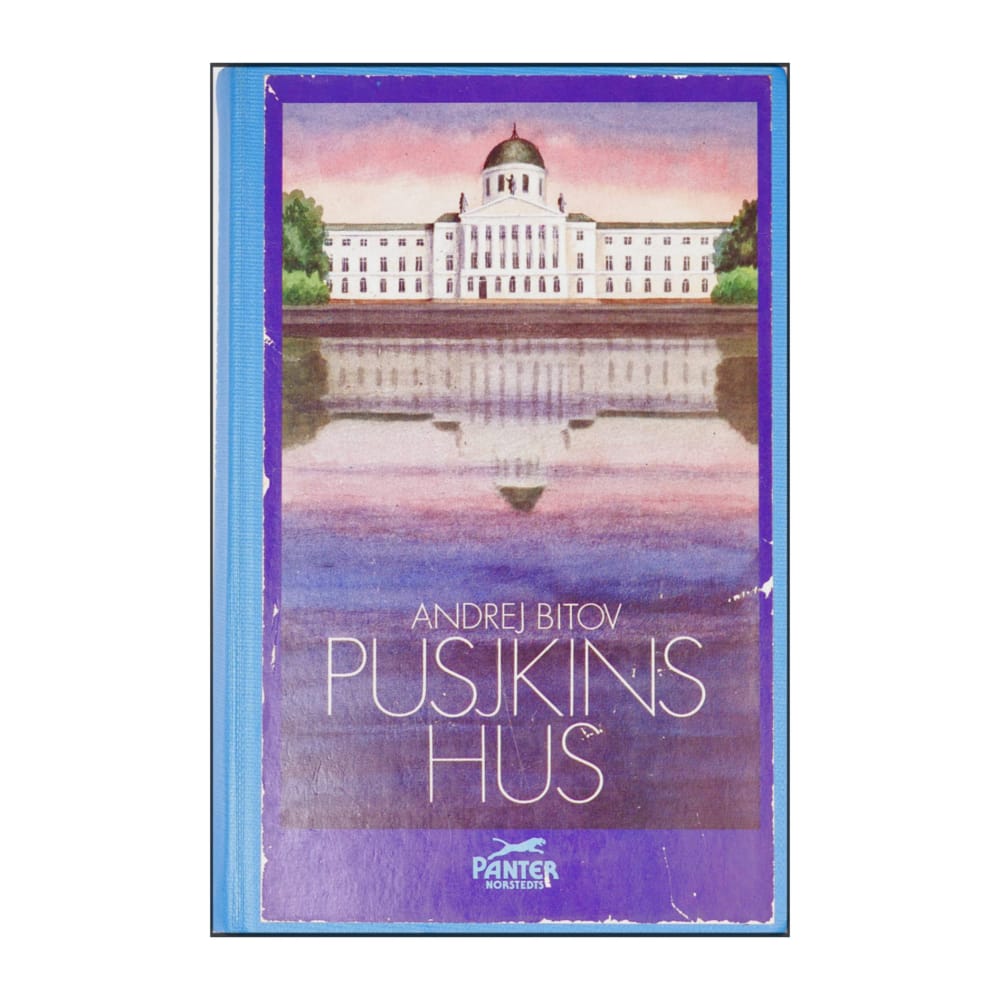 Andrej Bitov: Pusjkins Hus