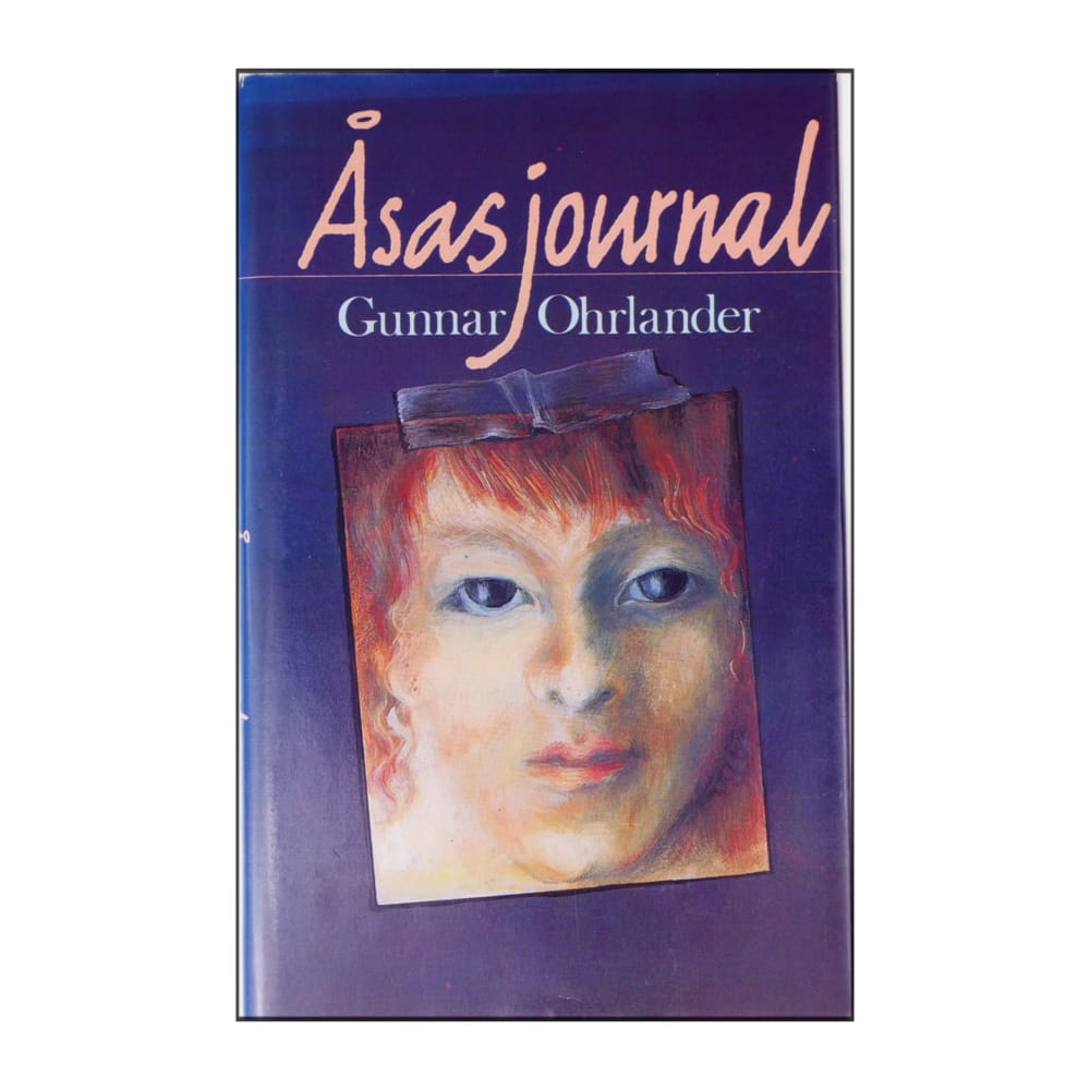 Gunnar Ohrlander: Åsas Journal
