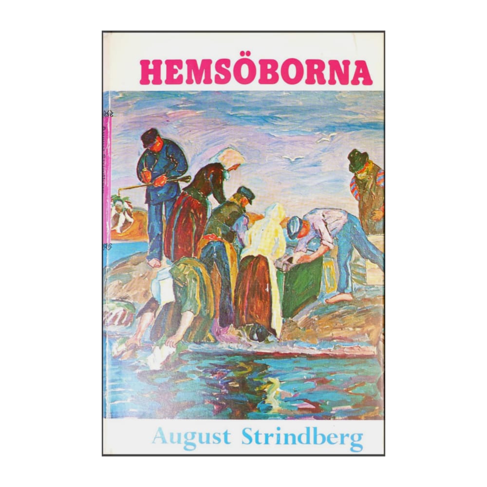 August Strindberg: Hemsöborna
