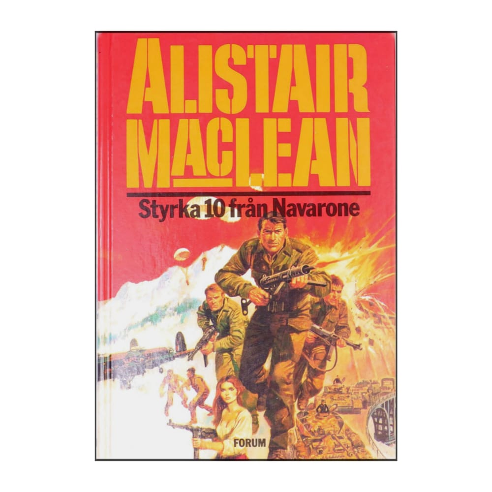 Alistair Maclean: Styrka 10 Från Navarone