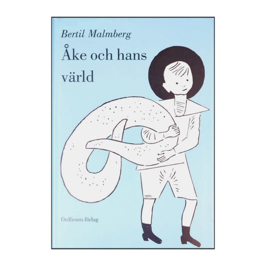 Bertil Malmberg: Åke Och Hans Värld