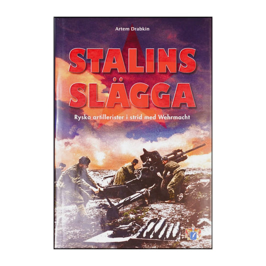 Artem Drabkin: Stalins Slägga