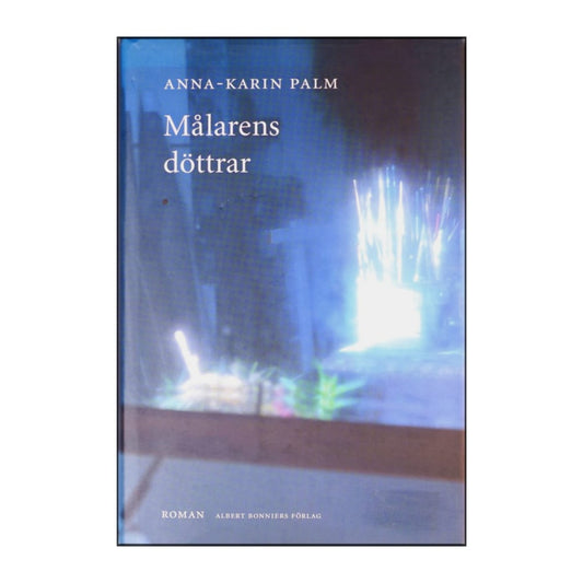 Anna-Karin Palm: Malarens Döttrar
