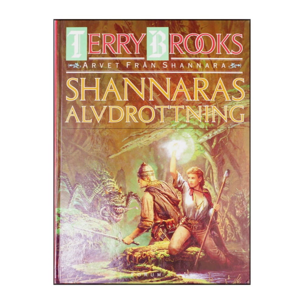 Terry Brooks: Arvet Från Shannara - Shannaras Alvdrottning