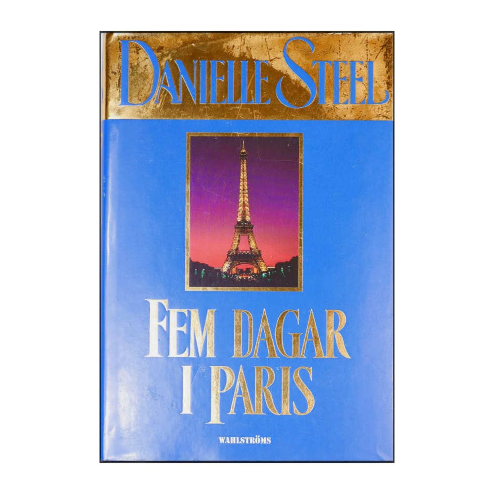 Danielle Steel: Fem Dagar I Paris