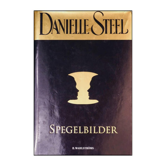 Danielle Steel: Spegelbilder