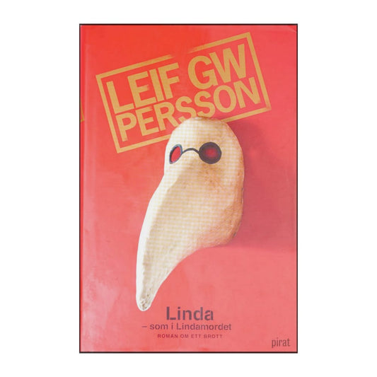 Leif G. W. Persson: Linda Som I Lindamordet