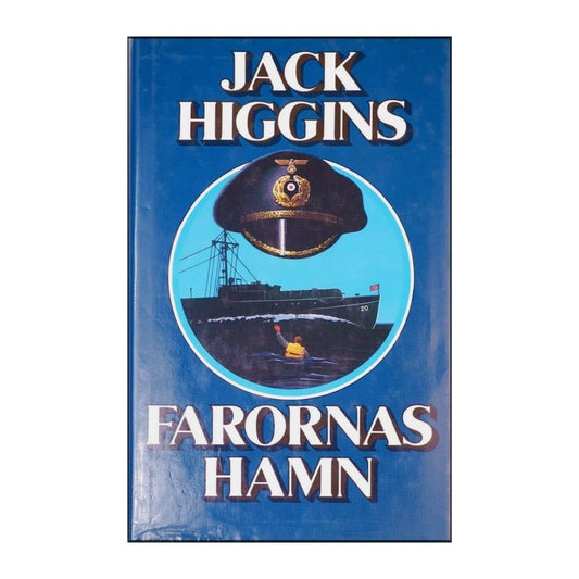 Jack Higgins: Farornas Hamn