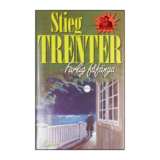 Stieg Trenter: Farlig Fåfänga