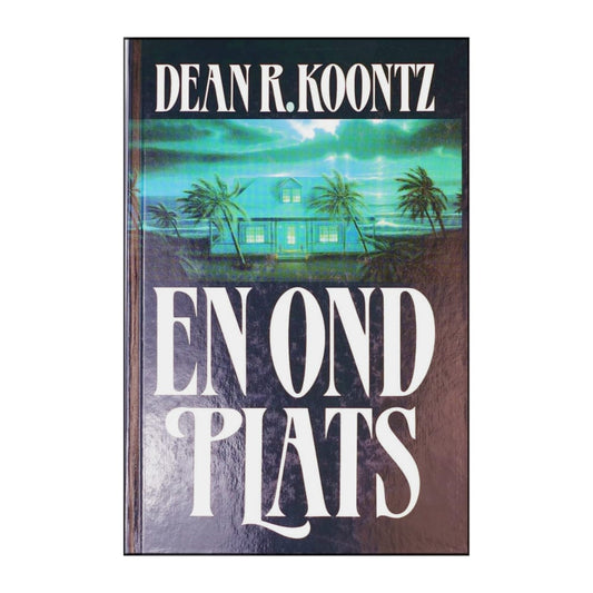 Dean Koontz: En Ond Plats
