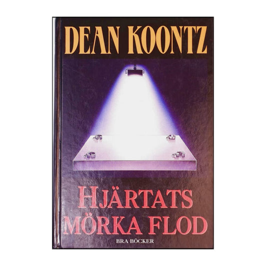 Dean Koontz: Hjärtats Mörka Flod