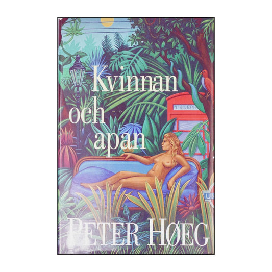 Peter Høeg: Kvinnan Och Apan